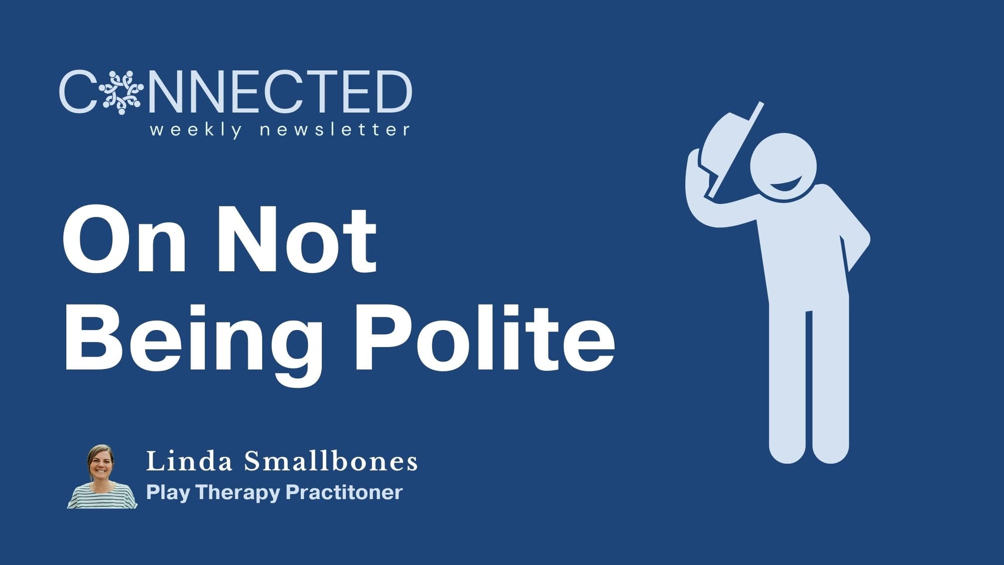 On Not Being Polite