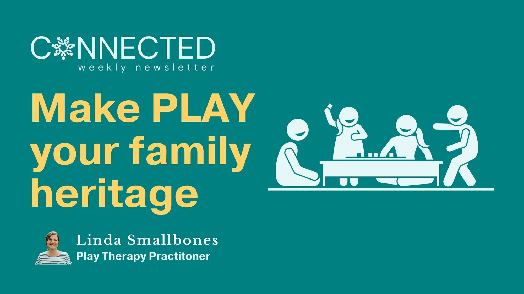 Make PLAY your family heritage